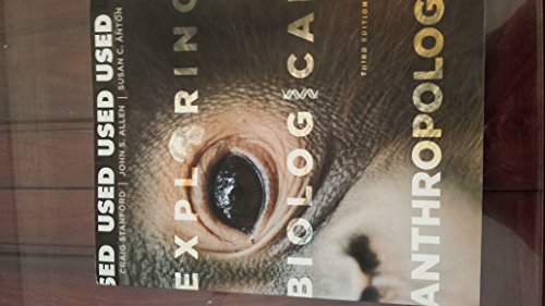Imagen de archivo de Exploring Biological Anthropology: The Essentials (3rd Edition) a la venta por Wonder Book