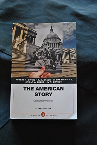 Imagen de archivo de The American Story: Penguin, Combined Volume (5th Edition) a la venta por HPB-Red