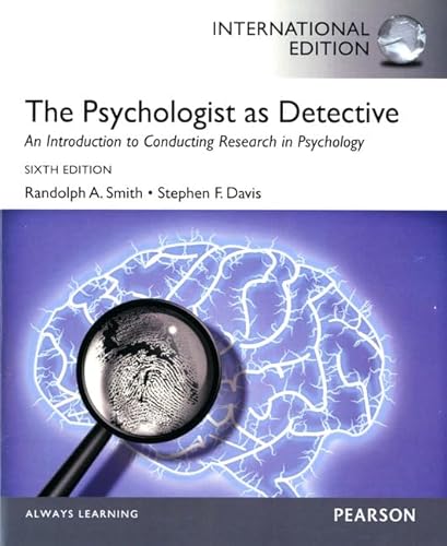 9780205909100: The Psychologist as Detective: An Introduction to Conducting Research in Psychology