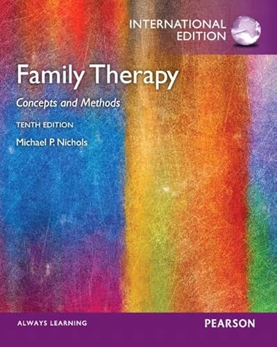 Imagen de archivo de Family Therapy: Concepts and Methods: International Edition a la venta por Dream Books Co.