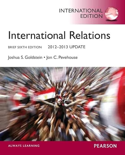 Imagen de archivo de International Relations, Brief Edition, 2012-2013 Update: International Edition a la venta por medimops
