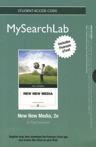 MySearchLab with Pearson eText -- Standalone Access Card -- for New New Media (2nd Edition) (9780205912209) by Levinson, Paul