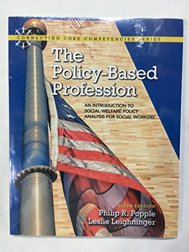 Stock image for The Policy-Based Profession: An Introduction to Social Welfare Policy Analysis for Social Workers (6th Edition) for sale by Gulf Coast Books
