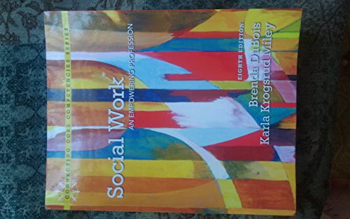 Stock image for Social Work: An Empowering Profession Plus MySearchLab with eText -- Access Card Package (8th Edition) (Connecting Core Competencies) for sale by SecondSale