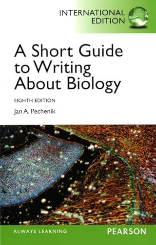 9780205922482: Short Guide to Writing about Biology, A:International Edition