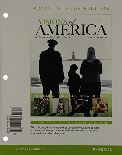 Stock image for Visions of America: A History of the United States, Volume Two, Books a la Carte Plus NEW MyHistoryLab with eText -- Access Card Package (2nd Edition) for sale by HPB-Red