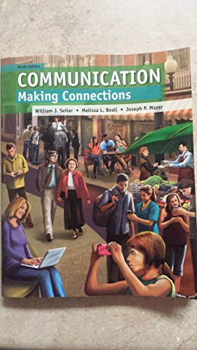 Beispielbild fr Communication: Making Connections zum Verkauf von BooksRun