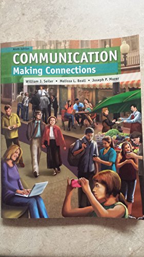 Imagen de archivo de Communication: Making Connections (9th Edition) a la venta por SecondSale