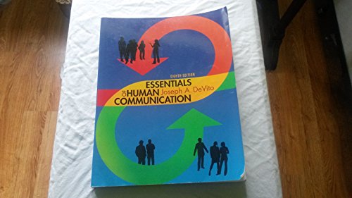 Stock image for Essentials of Human Communication (8th Edition) for sale by St Vincent de Paul of Lane County
