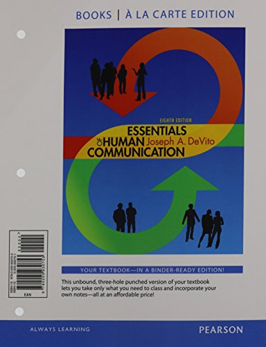 Imagen de archivo de Essentials of Human Communication, Books a la carte Edition (8th Edition) a la venta por Irish Booksellers