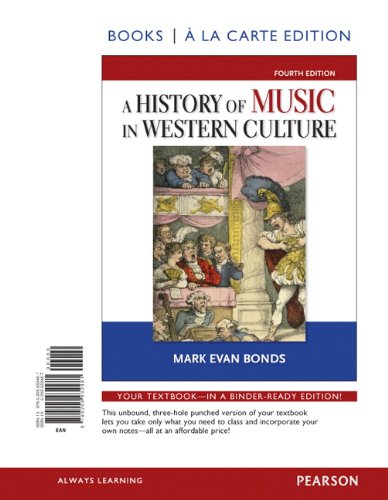Stock image for History of Music in Western Culture, Books a la Carte Edition (4th Edition) for sale by GoldenWavesOfBooks