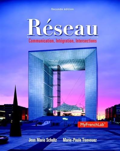 Beispielbild fr Re seau: Communication, Inte gration, Intersections, 2nd Edition (Myfrenchlab) zum Verkauf von HPB-Red