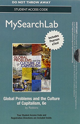 Stock image for MyLab Search with Pearson eText -- Standalone Access Card -- for Global Problems and the Culture of Capitalism (6th Edition) for sale by Iridium_Books