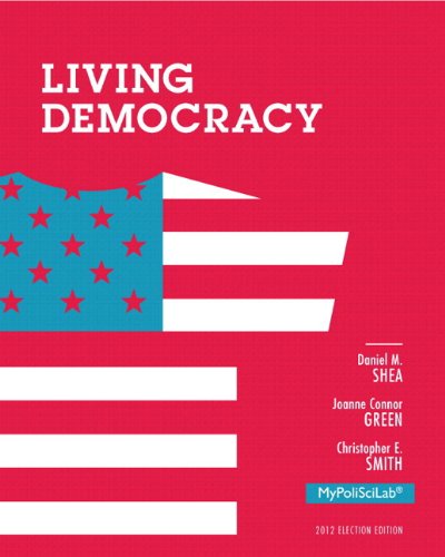 Stock image for Living Democracy, 2012 Election Edition, Books a la Carte Edition (4th Edition) for sale by HPB-Red