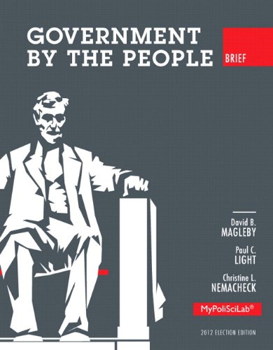 Stock image for Government by the People, Brief 2012 Election Edition, Books a la Carte Edition (10th Edition) for sale by HPB-Red