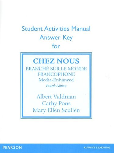 Imagen de archivo de SAM Answer Key for Chez Nous : Branche Sur le Monde Francophone, Media -Enhanced Version a la venta por Better World Books: West