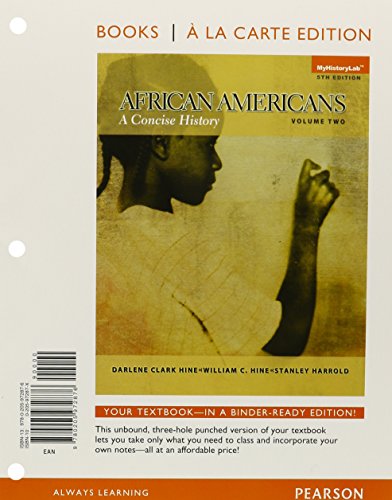 Beispielbild fr African Americans: A Concise History, Volume 2 Books a la Carte Plus NEW MyLab History -- Access Card Package (5th Edition) zum Verkauf von Iridium_Books