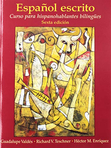 Stock image for Espaol escrito: Curso para hispanohablantes bilinges (multi-semester access) (6th Edition) for sale by Iridium_Books