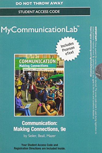 Stock image for NEW MyCommunicationLab with Pearson eText -- Standalone Access Card -- for Communication: Making Connections (9th Edition) for sale by Bookseller909