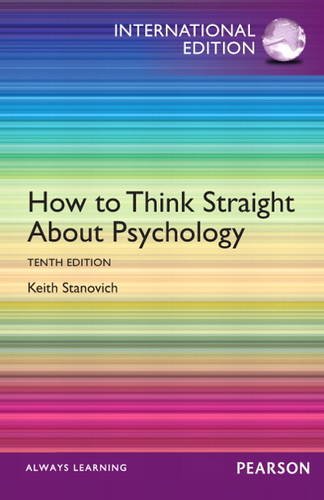 9780205945757: How to Think Straight About Psychology: International Edition