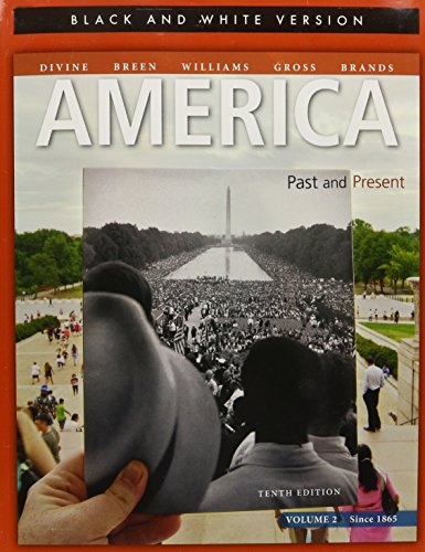 Beispielbild fr America Past and Present, Volume 2 Black and White Edition zum Verkauf von Better World Books