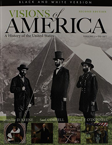 9780205947133: Visions of America: A History of the United States: To 1877: Black and White Version