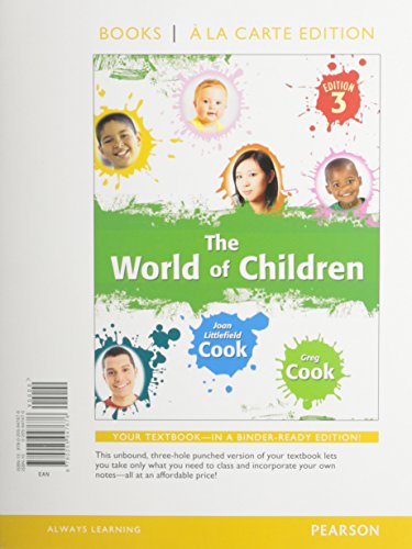 World of Children, The (Books a la Carte) (9780205947676) by Cook, Joan; Cook, Greg