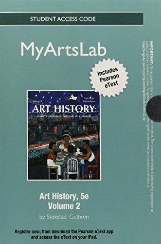 NEW MyLab Arts with Pearson eText -- Standalone Access Card -- for Art History Volume 2 (9780205948529) by Stokstad, Marilyn; Cothren, Michael W.