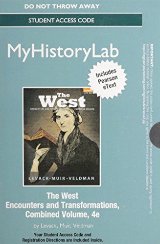 Beispielbild fr NEW MyLab History with Pearson eText -- Standalone Access Card -- for The West: Encounters and Transformation, Combined Volume (4th Edition) zum Verkauf von BombBooks
