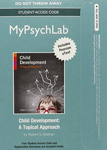 Child Development: A Topical Approach -- NEW MyLab Psychology Pearson eText (9780205948727) by Feldman, Robert