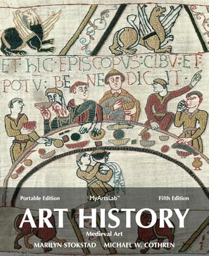Art History Portable, Book 2: Medieval Art Plus NEW MyLab Arts with eText -- Access Card Package (5th Edition) (9780205949335) by Stokstad, Marilyn; Cothren, Michael W.