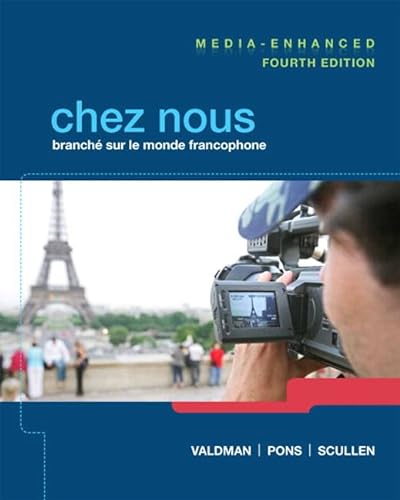 9780205949458: Chez nous: Branche Sur Le Monde Francophone: Media-enhanced