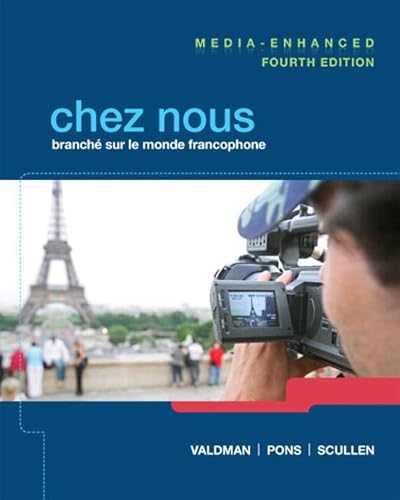 Chez nous Media-Enhanced Version Plus MyLab French (multi semester access) with eText -- Access Card Package (9780205949458) by Valdman, Albert; Pons, Cathy; Scullen, Mary Ellen