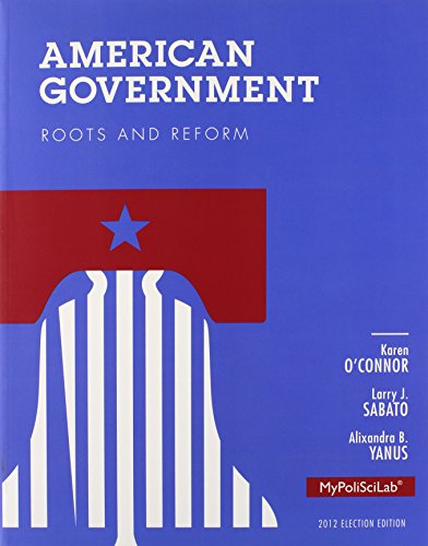 Beispielbild fr American Government: Roots and Reform, 2012 Election Edition zum Verkauf von HPB-Red