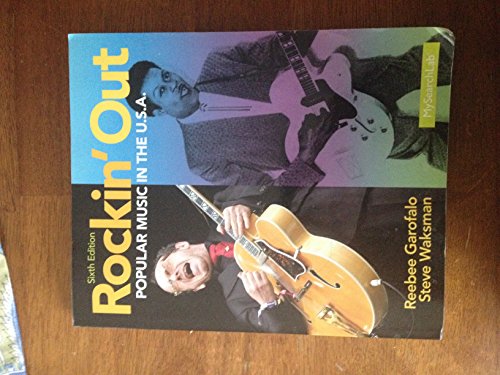 Stock image for Rockin' Out: Popular Music in the U.S.A. (6th Edition) for sale by ZBK Books