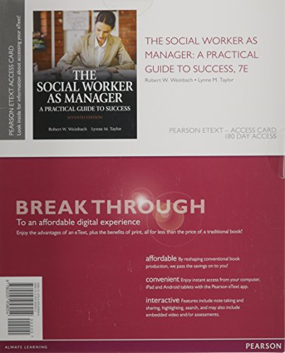 Stock image for The Social Worker as Manager: A Practical Guide to Success, Pearson eText -- Access Card (7th Edition) (NEW!!) for sale by BookHolders