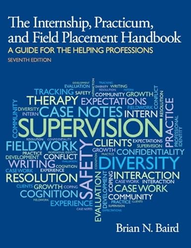 Imagen de archivo de Internship, Practicum, and Field Placement Handbook (7th Edition) a la venta por Pangea