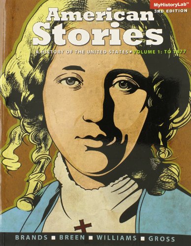 Stock image for American Stories: A History of the United States, Volume 1 (3rd Edition) for sale by Once Upon A Time Books