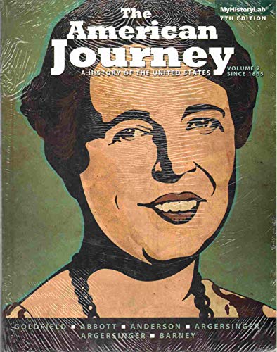 Imagen de archivo de The American Journey: Volume 2 (7th Edition) a la venta por Your Online Bookstore