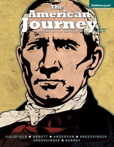 9780205960965: The American Journey: A History of the United States: To 1877