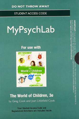 NEW MyPsychologyLab without Pearson eText -- Standalone Access Card -- for The World of Children (9780205961405) by Cook, Joan Littlefield; Cook, Greg