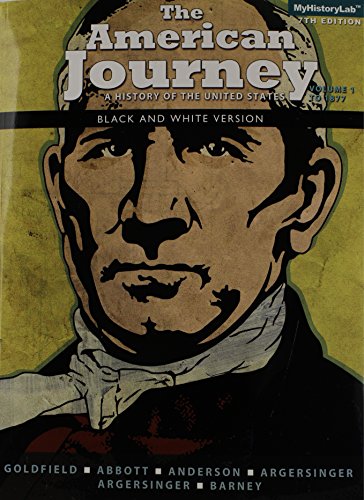 Stock image for The American Journey, Volume 1, Black & White (7th Edition) for sale by Your Online Bookstore