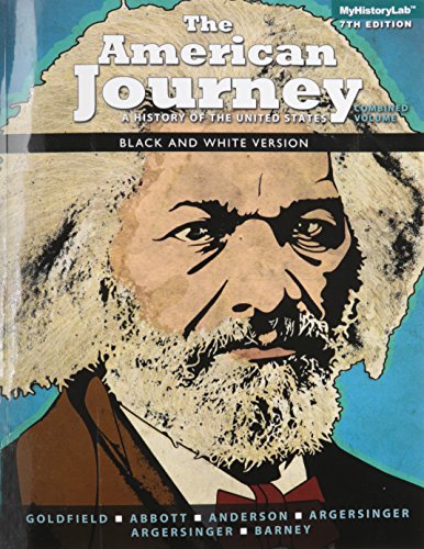 Stock image for The American Journey, Combined Volume, Black and White (7th Edition for sale by Hawking Books