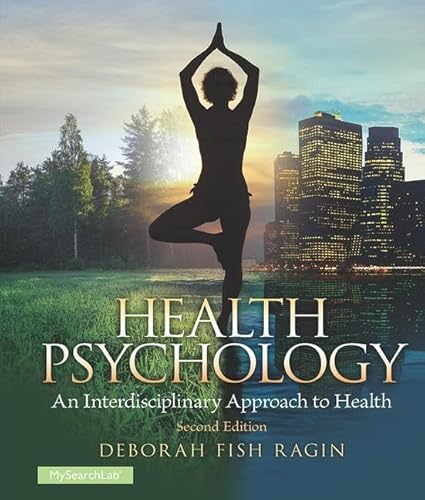 Stock image for Health Psychology, 2nd Edition: An Interdisciplinary Approach to Health for sale by SecondSale