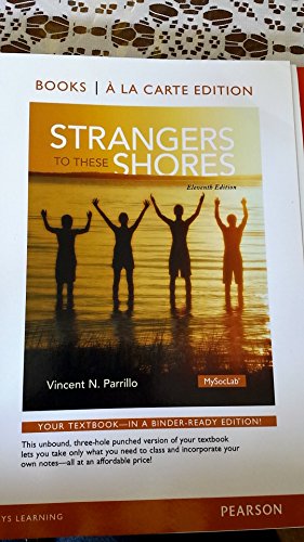 9780205970407: Strangers to These Shores