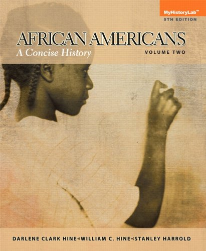 Stock image for African Americans: A Concise History, Volume 2 Plus NEW MyLab History with eText -- Access Card Package (5th Edition) for sale by Iridium_Books