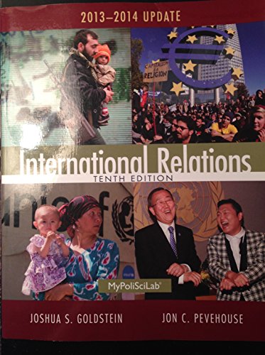 Beispielbild fr International Relations, 2013-2014 Update (10th Edition) zum Verkauf von SecondSale