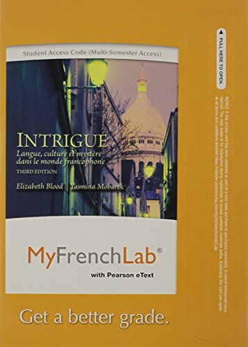 Stock image for MyLab French with Pearson eText -- Access Card -- for Intrigue: langue, culture et myst�re dans le monde francophone (multi semester access) for sale by Textbooks_Source