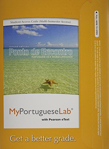 Mylab Portuguese with Pearson Etext -- Access Card -- For Ponto de Encontro: Portuguese as a World Language (Multi-Semester Access) (9780205978540) by Jouet-Pastre, Clemence; Klobucka, Anna; Sobral, Patricia; Moreira, Maria Luci; Hutchinson, Amelia
