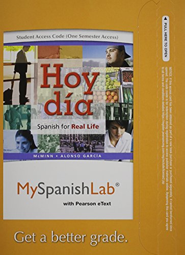 MyLab Spanish with Pearson eText -- Access Card -- for Hoy dÃ­a: Spanish for Real Life Vols 1 & 2 (one semester access), (9780205979158) by McMinn, John; Alonso GarcÃ­a, Nuria
